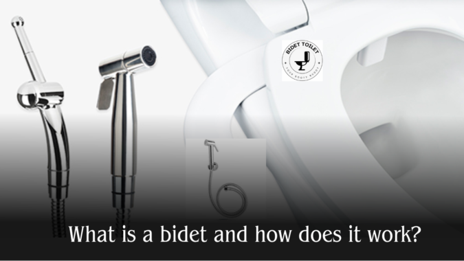 What is bidet and how does it work