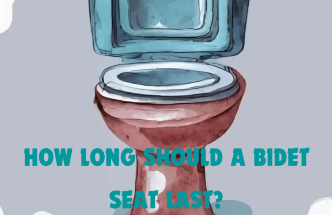 How long should a bidet seat last?